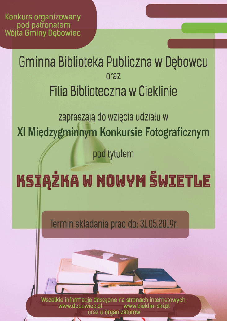 XI Międzygminny Konkurs Fotograficzny pt. KSIĄŻKA W NOWYM ŚWIETLE XI Międzygminny Konkurs Fotograficzny pt. KSIĄŻKA W NOWYM ŚWIETLE
