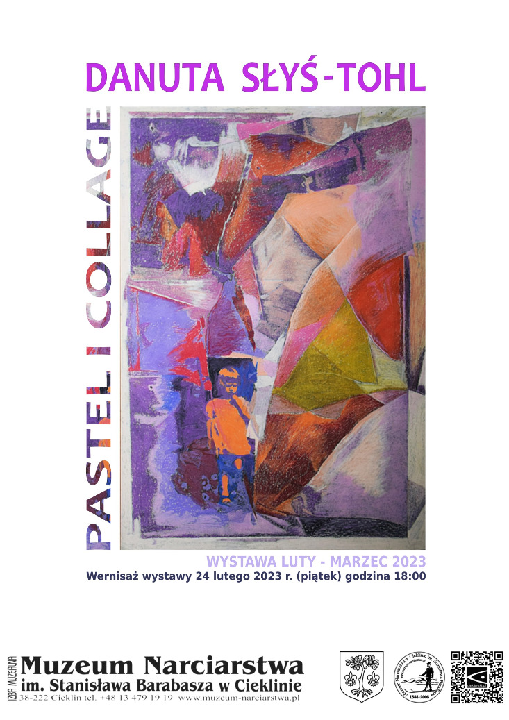 Danuta Słyś-Tohl / „PASTEL I COLLAGE“ Danuta Słyś-Tohl / „PASTEL I COLLAGE“