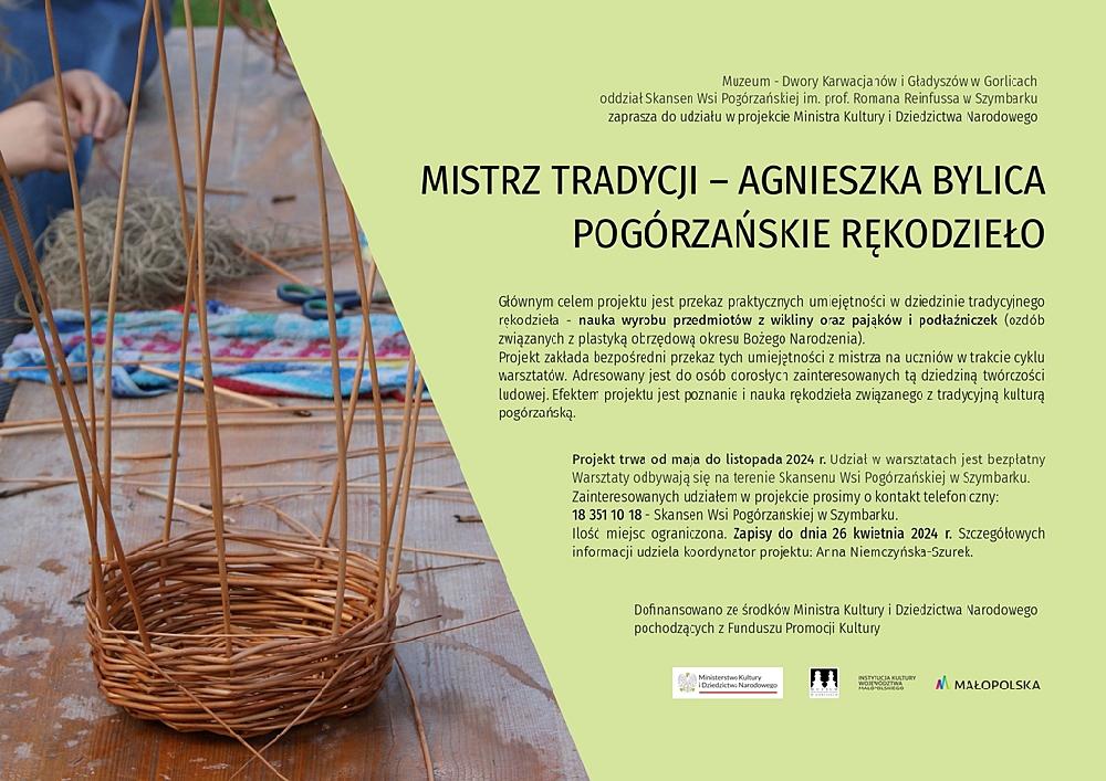 „Mistrz Tradycji – Agnieszka Bylica. Pogórzańskie rękodzieło” - nabór do uczestnictwa w projekcie / Skansen w Szymbarku „Mistrz Tradycji – Agnieszka Bylica. Pogórzańskie rękodzieło” - nabór do uczestnictwa w projekcie / Skansen w Szymbarku