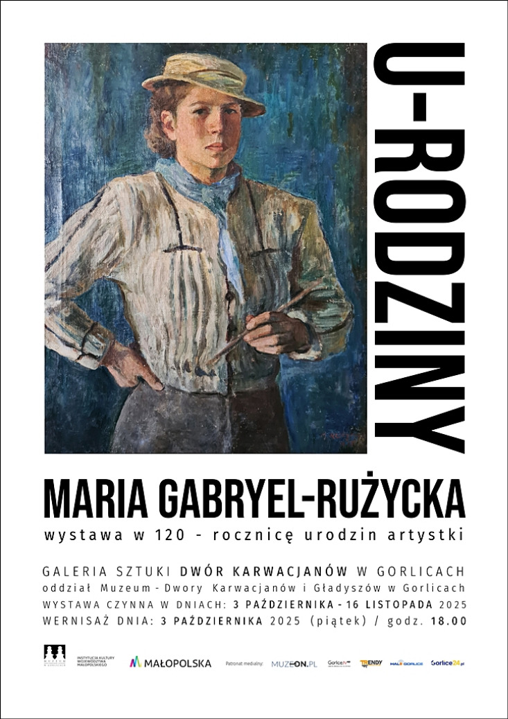 U-RODZINY - Maria Gabryel-Rużycka / wystawa w 120 - rocznicę urodzin artystki U-RODZINY - Maria Gabryel-Rużycka / wystawa w 120 - rocznicę urodzin artystki