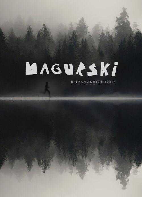 I Ultramaraton Magurski I Ultramaraton Magurski