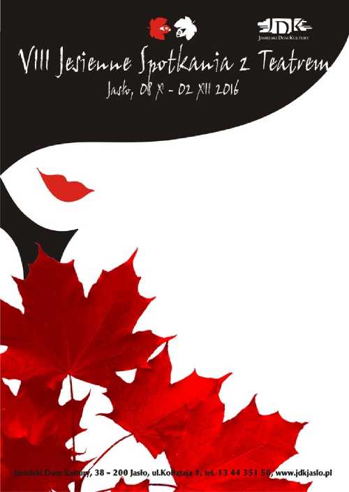 VIII Jesienne Spotkania z Teatrem VIII Jesienne Spotkania z Teatrem