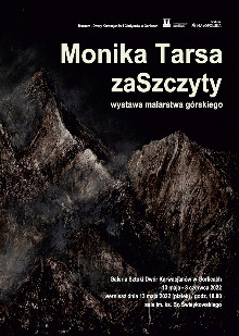 MONIKA TARSA „ZASZCZYTY” / WYSTAWA MALARSTWA
